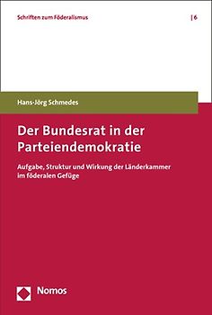 Der Bundesrat in der Parteiendemokratie