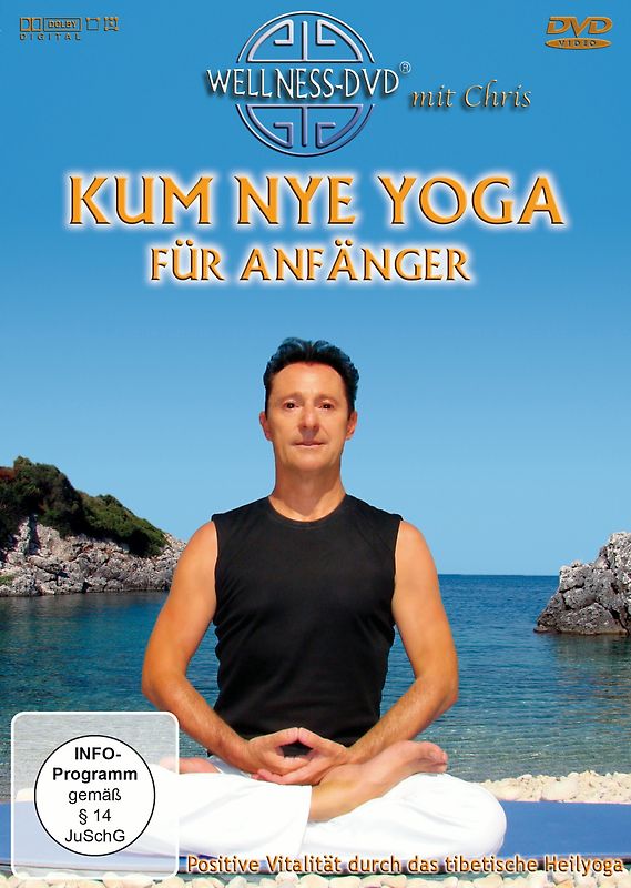 Kum Nye Yoga für Anfänger - Positive Vitalität durch das tibetische Heilyoga DVD