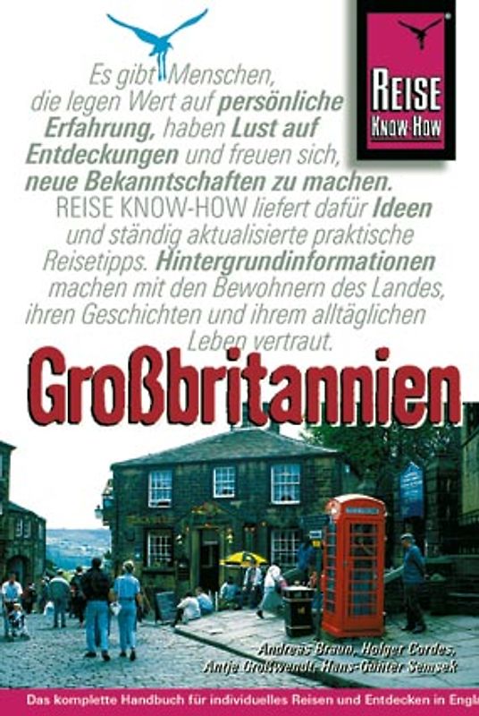 Grossbritannien. Reisehandbuch für individuelles Reisen und Entdecken in England, Wales und Schottland
