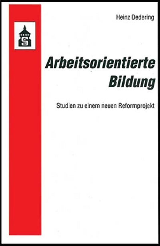 Arbeitsorientierte Bildung