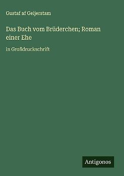 Das Buch vom Brüderchen; Roman einer Ehe