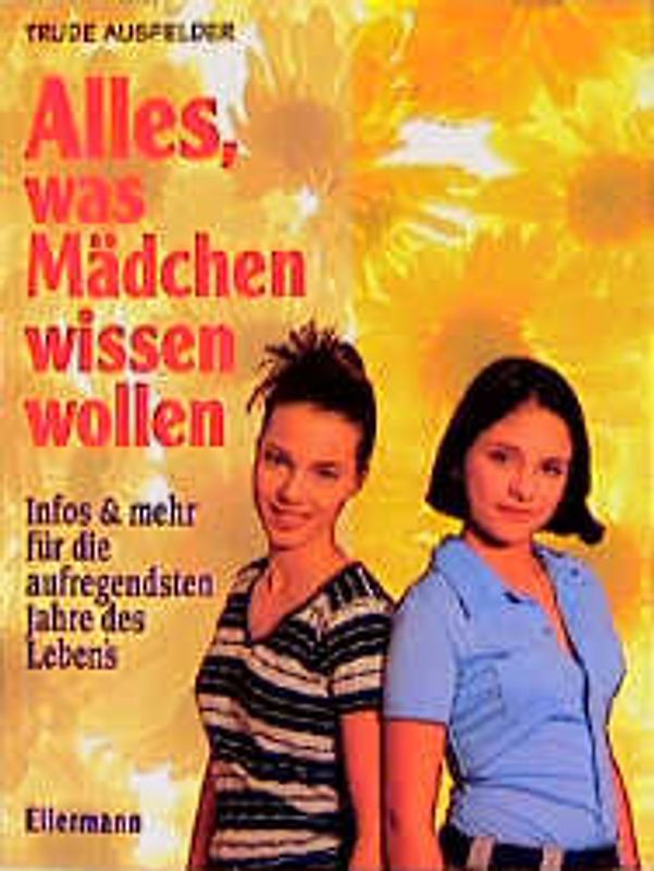 Alles, was Mädchen wissen wollen