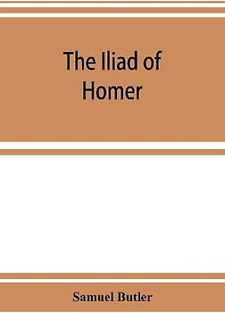 The Iliad of Homer