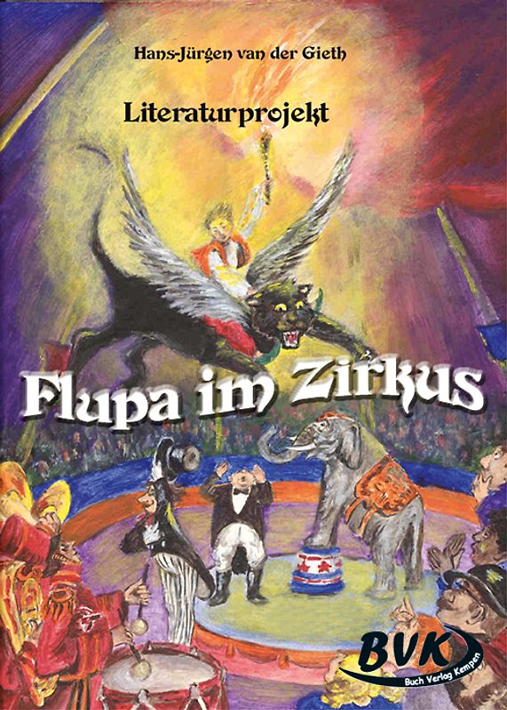 Literaturprojekt Flupa im Zirkus