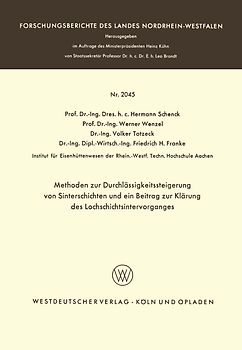 Methoden zur Durchlässigkeitssteigerung von Sinterschichten und ein Beitrag zur Klärung des Lochschichtsintervorganges