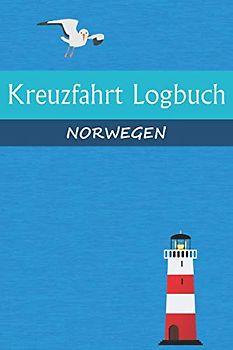 Kreuzfahrt Logbuch NORWEGEN: A5 Reisetagebuch für eine Kreuzfahrt nach NORWEGEN | Tagebuch für einen Urlaub auf dem Schiff & der See | Reiselogbuch ... | Kreuzfahrttagebuch | Reiseführer