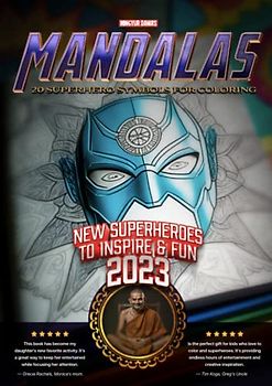 MINGYUR DAWA's MANDALAS: NEW SUPERHEROES TO INSPIRE & FUN 2023: 20 SUPERHERO SYMBOLS FOR COLORING (Mandalas for Mindfulness)