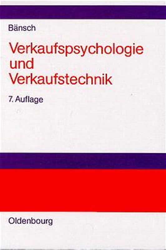 Verkaufspsychologie und Verkaufstechnik