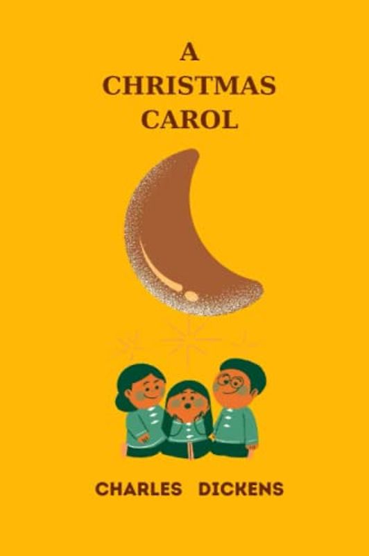 a christmas carol by charles dickens