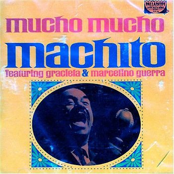 Machito - Mucho Mucho Machito