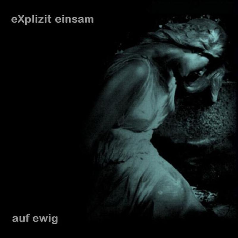 Explizit Einsam - Auf Ewig