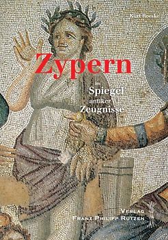 Zypern im Spiegel antiker Zeugnisse