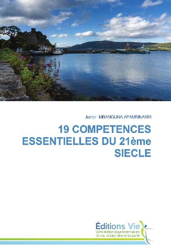 19 COMPETENCES ESSENTIELLES DU 21ème SIECLE
