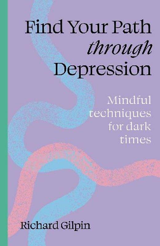 Find Your Path Through Depression