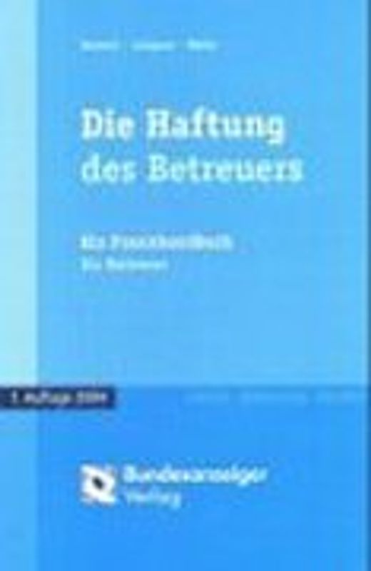 Die Haftung des Betreuers