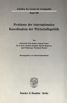 Probleme der Internationalen Koordination der Wirtschaftspolitik.