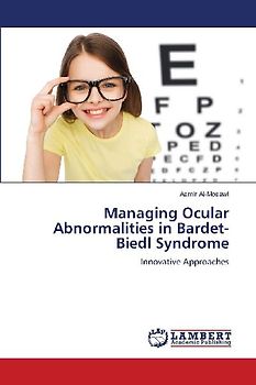 Managing Ocular Abnormalities in Bardet-Biedl Syndrome
