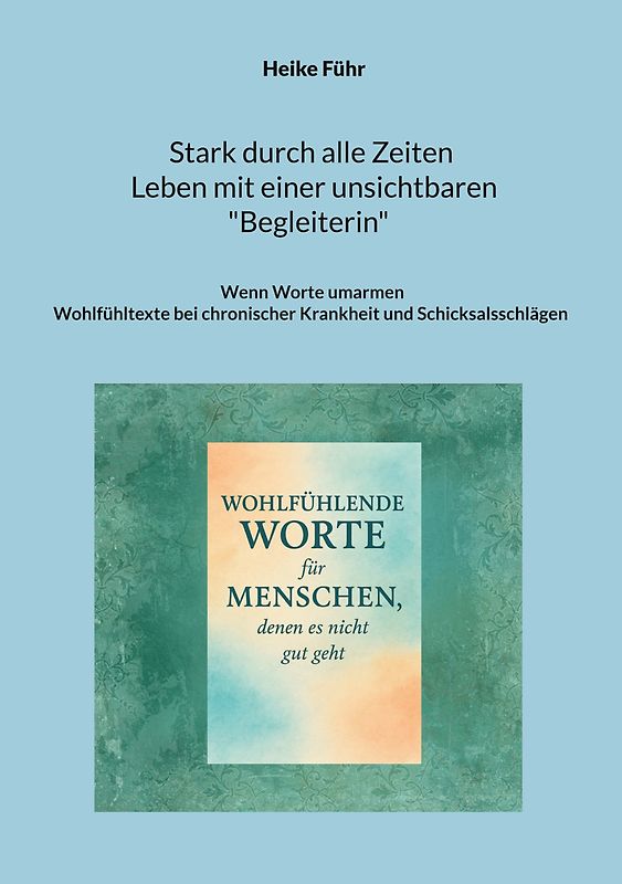 Stark durch alle Zeiten / Leben mit einer unsichtbaren Begleiterin