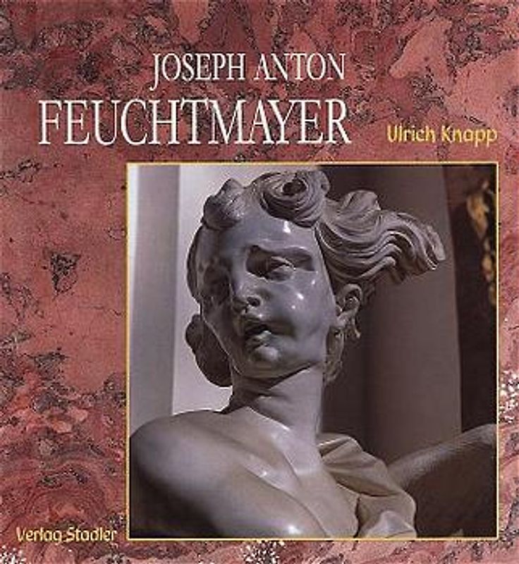 Joseph Anton Feuchtmayer (1696-1770)
