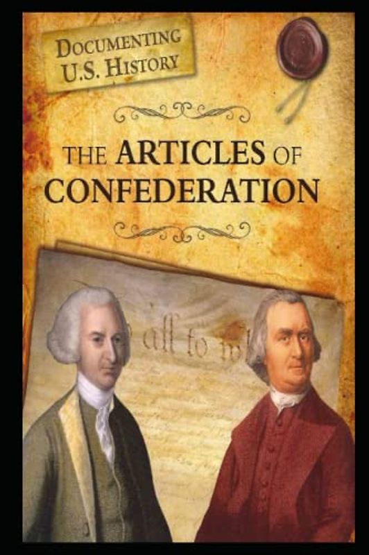 The Articles of Confederation Illustrated