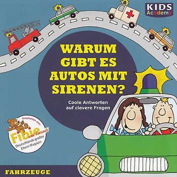 KIDS Academy: Warum gibt es Autos mit Sirenen