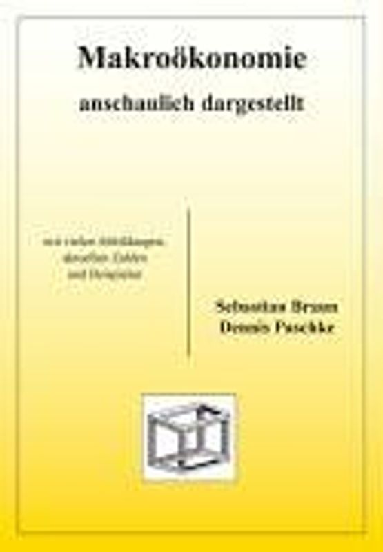 Makroökonomie anschaulich dargestellt