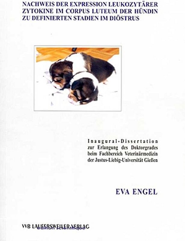 Nachweis der Expression leukozytärer Zykotine im Corpus Luteum der Hündin zu definierten Stadien im Diöstrus