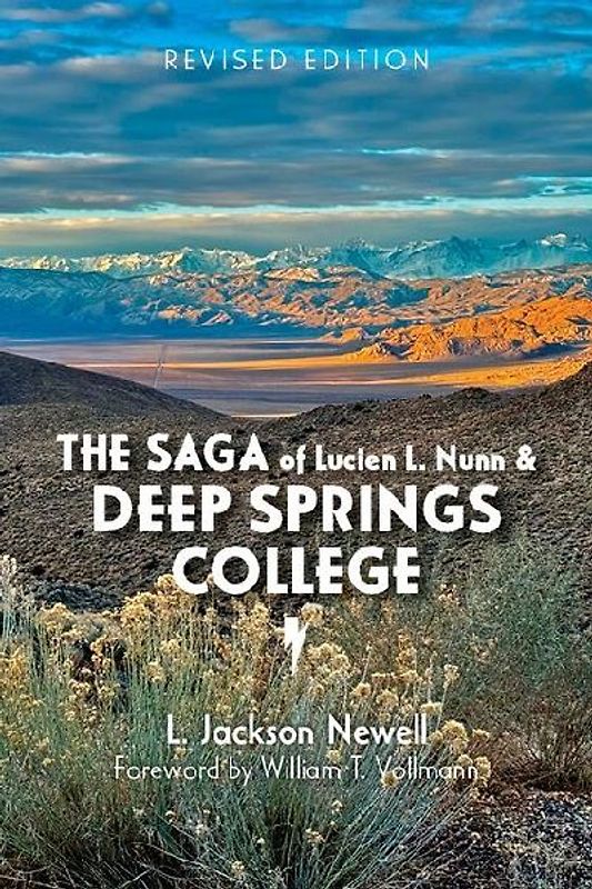 The Saga of Lucien L. Nunn and Deep Springs College