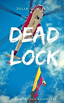 Deadlock (Darcie Lock series, Band 3)