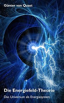 Die Energiefeld-Theorie