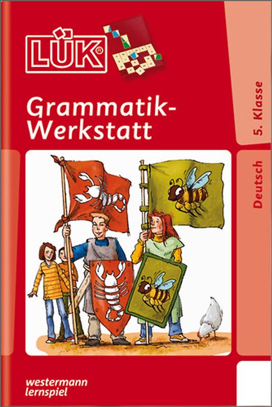 LÜK-Übungshefte / LÜK. Deutsch / 5. Klasse - Deutsch: Grammatikwerkstatt