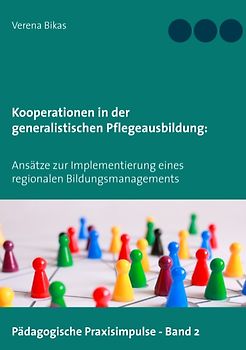 Kooperationen in der generalistischen Pflegeausbildung