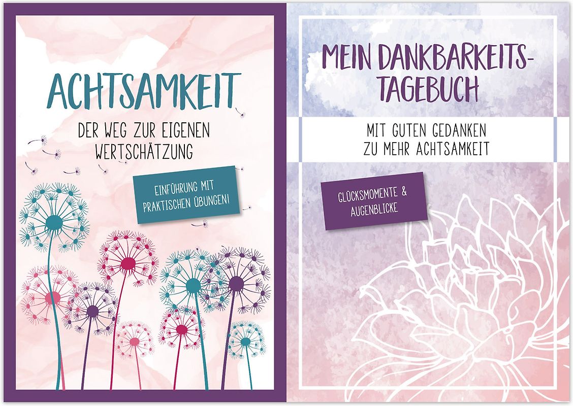 Achtsamkeit Der Weg zur eigenen Wertschätzung + Mein Dankbarkeits-Tagebuch