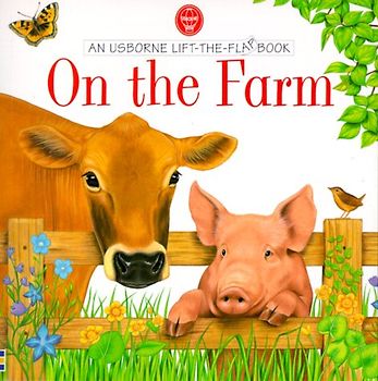 On the Farm (Usborne Lift the Flap Books)