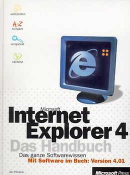 Microsoft Internet Explorer 4 - Das Handbuch