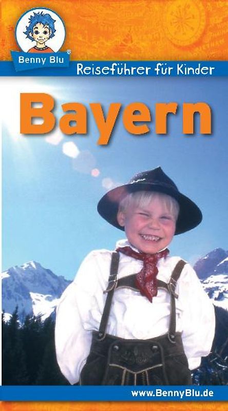 Benny Blu Reiseführer - Bayern