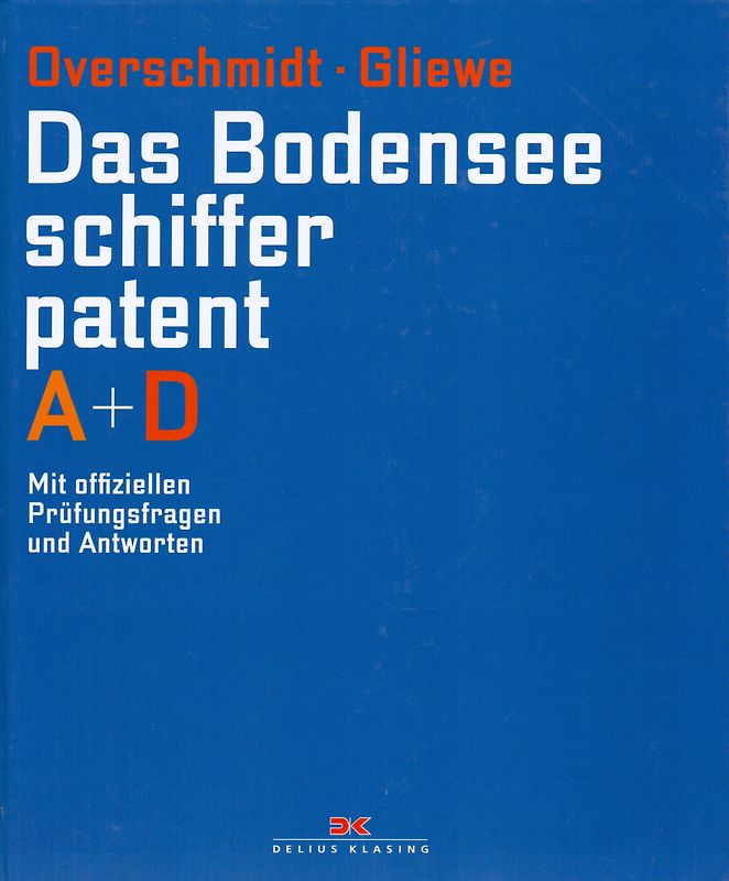 Das Bodensee-Schifferpatent A + D