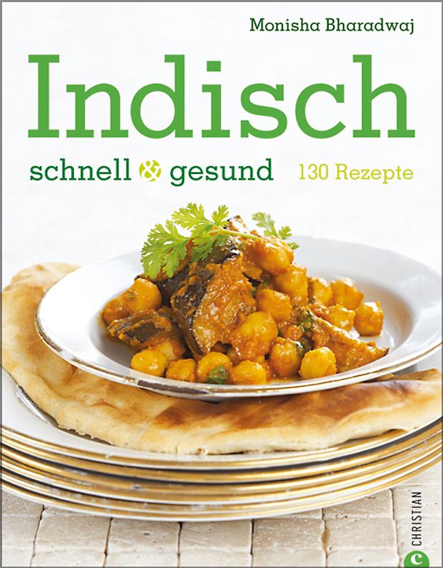 Indisch. Schnell & gesund