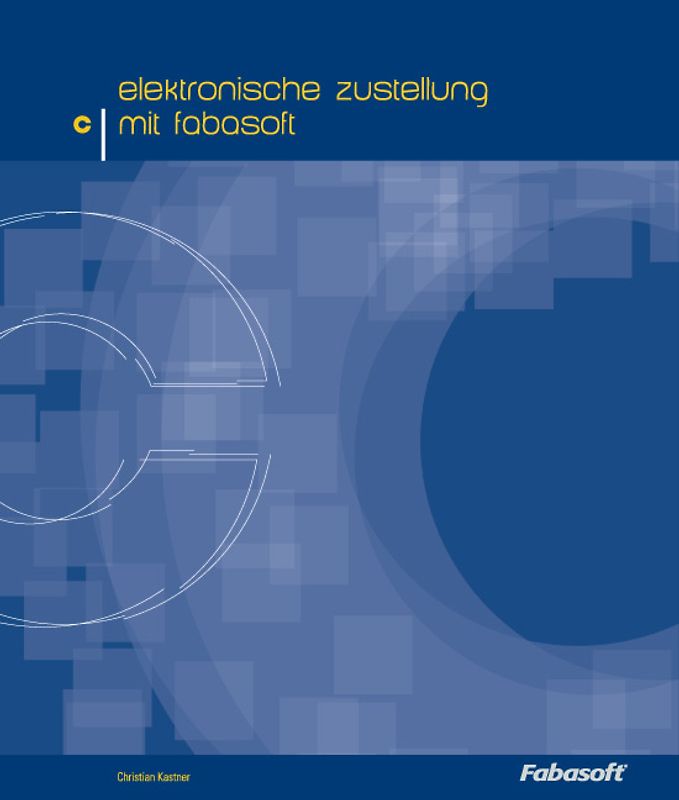 Fabasoft Press Collection 2 / Elektronische Zustellung mit Fabasoft