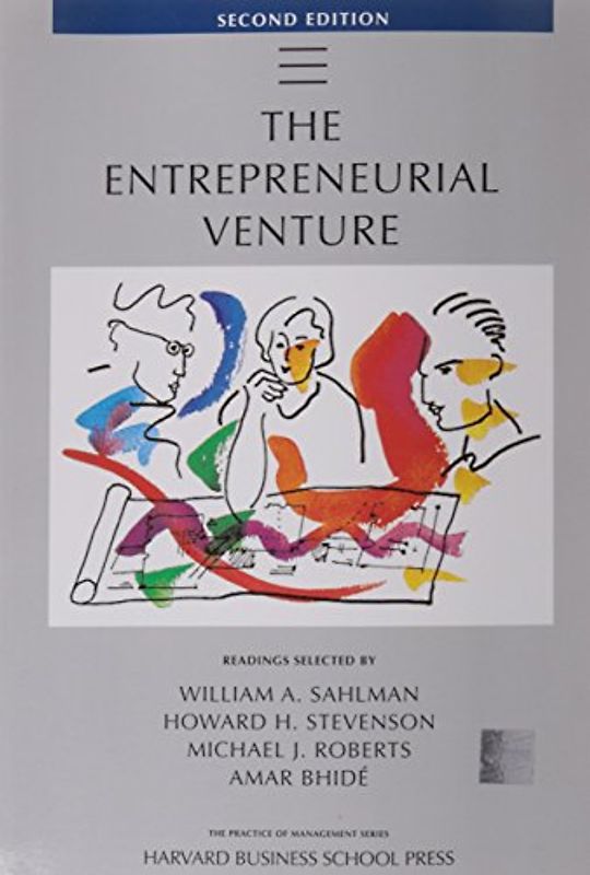 The Entrepreneurial Venture: Readings Selected: Reading Selected (Practice of Management Series)