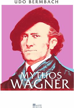 Mythos Wagner