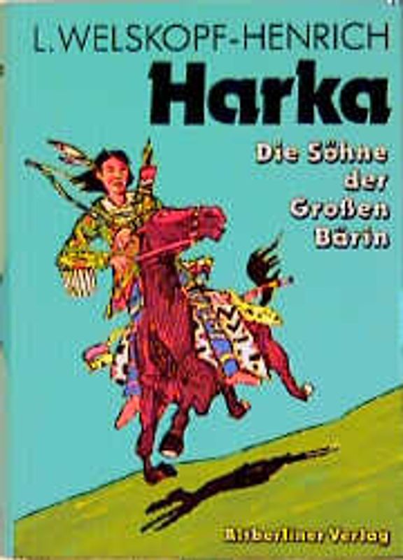 Die Söhne der Großen Bärin / Harka
