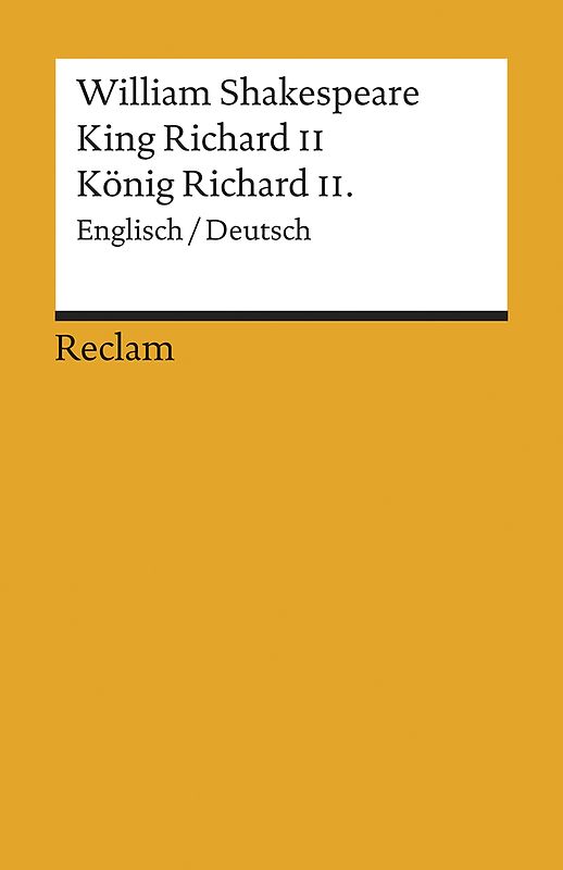 King Richard II / König Richard II.. Englisch/Deutsch