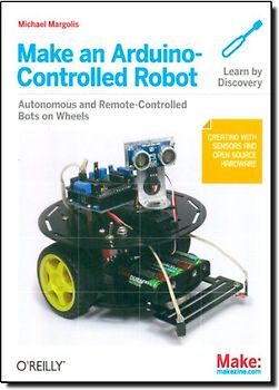 Make an Arduino-Controlled Robot