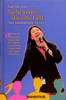 Nicht immer das alte Lied. Neue Glaubensanstösse der Kirche