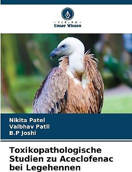 Toxikopathologische Studien zu Aceclofenac bei Legehennen