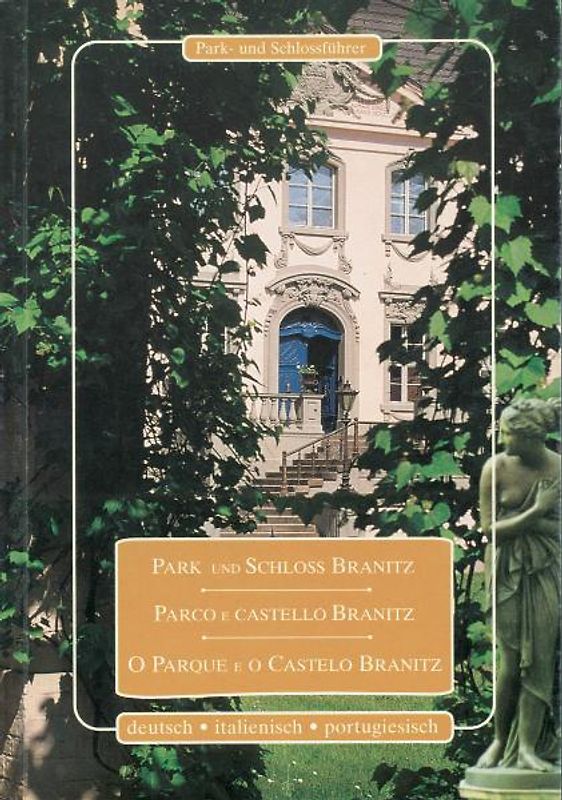 Park und Schloss Branitz /Parco e castello Branitz /O parque e o castello Branitz