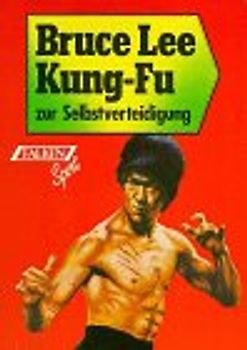 Kung Fu. Zur Selbstverteidigung