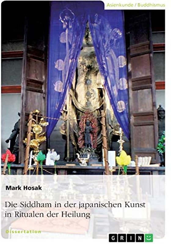 Die Siddham in der japanischen Kunst in Ritualen der Heilung