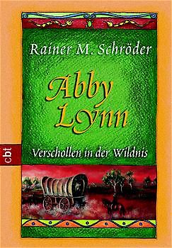 Abby Lynn - Verschollen in der Wildnis